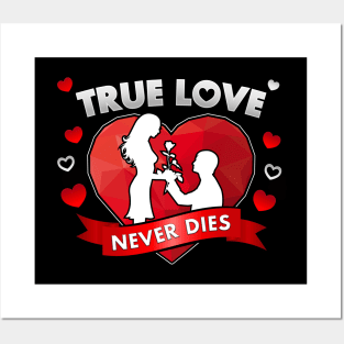 True Love Never Dies Posters and Art